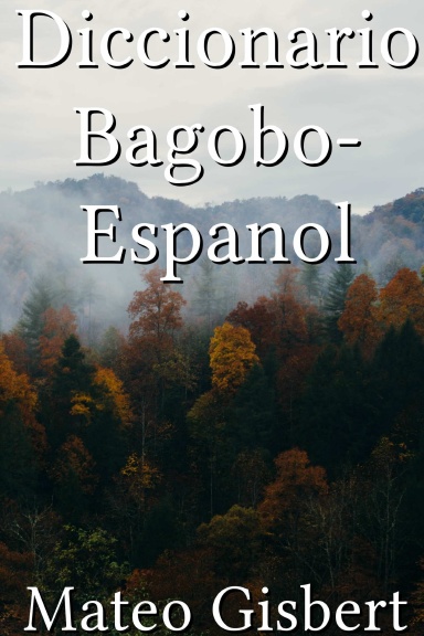 Diccionario Bagobo-Espanol [Giangan]