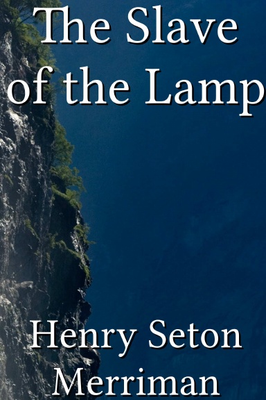 The Slave of the Lamp