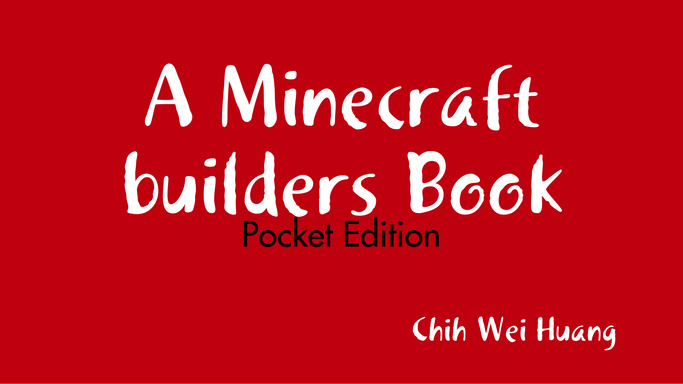 A Minecraft builders Book: Pocket Edition