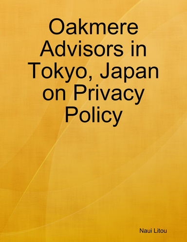 Oakmere Advisors in Tokyo, Japan on Privacy Policy