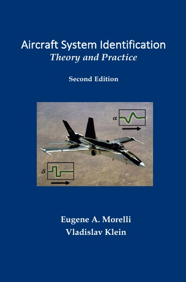 Aircraft System Identification: Theory and Practice