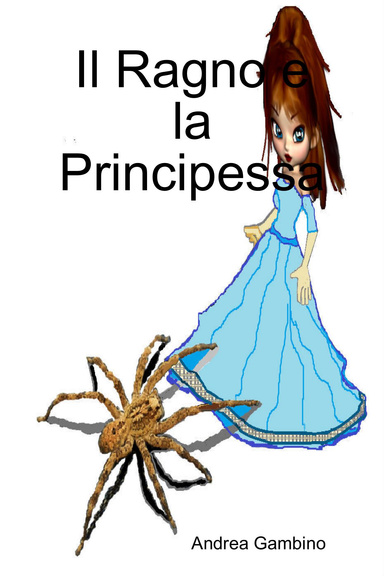 Il Ragno e la Principessa
