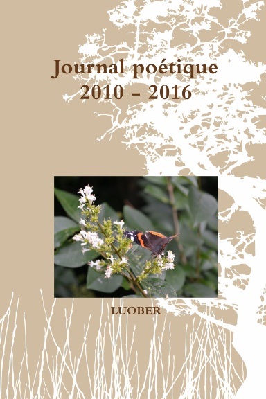 Journal poétique 2010 - 2016