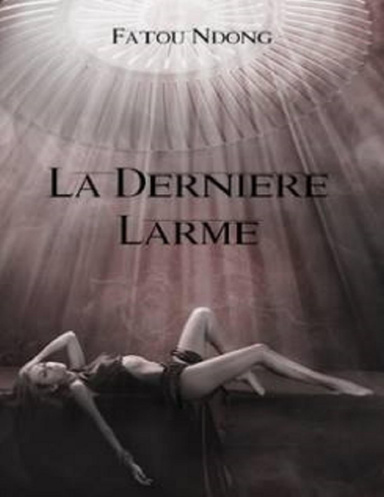 La Dernière Larme