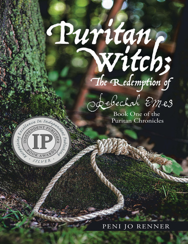 Puritan Witch; the Redemption of Rebecca Eames: Book One of the Puritan Chronicles