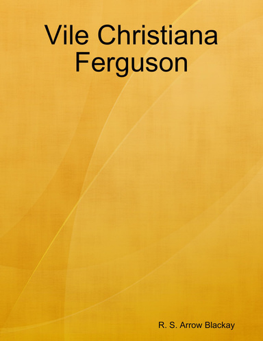 Vile Christiana Ferguson