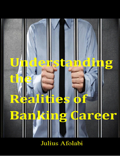 Understanding the Realities of Banking Career