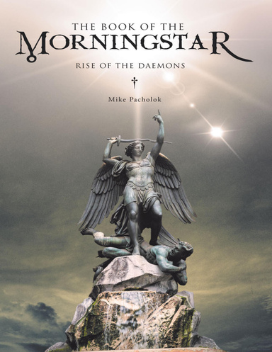 The Book of the Morningstar: Rise of the Daemons