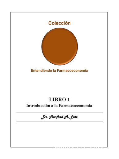Libro 1: Introducción a la Farmacoeconomía