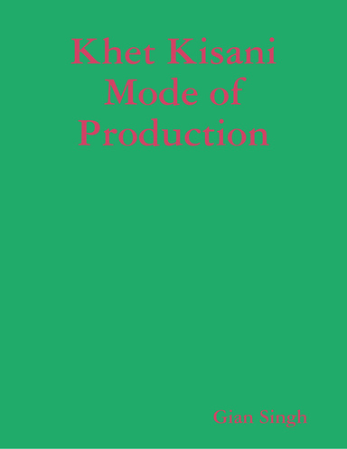 Khet Kisani Mode of Production