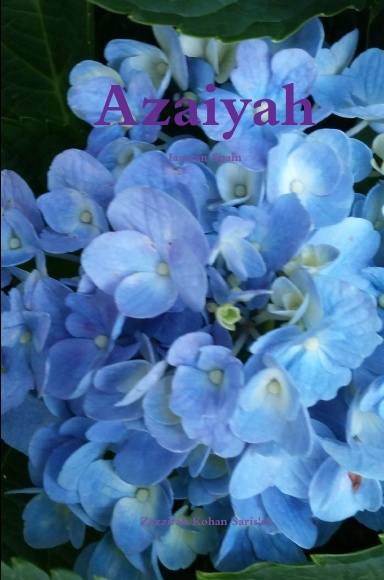Azaiyah: Volume 1 -- Part 3/3