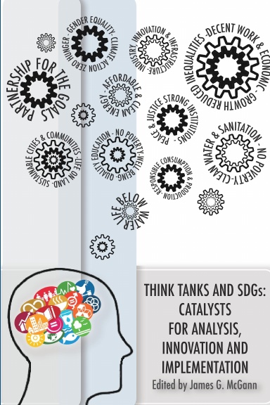 Think Tanks and SDGs Catalysts for Analysis, Innovation and Implementation
