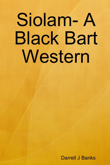 Siolam- A Black Bart Western