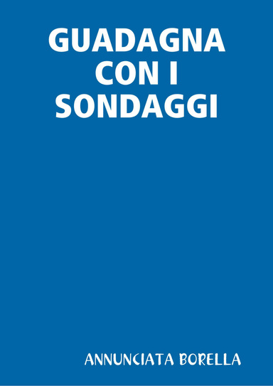 GUADAGNA CON I SONDAGGI