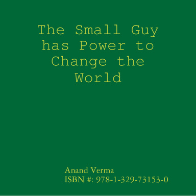 The Small Guy has Power to Change the World