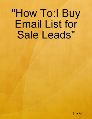 "How To:I Buy Email List for Sale Leads"