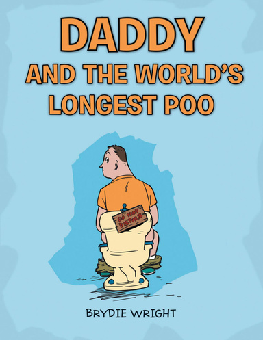 Daddy and the World's Longest Poo