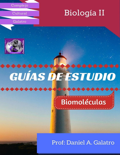Guía de estudio Biología II :Biomoléculas.