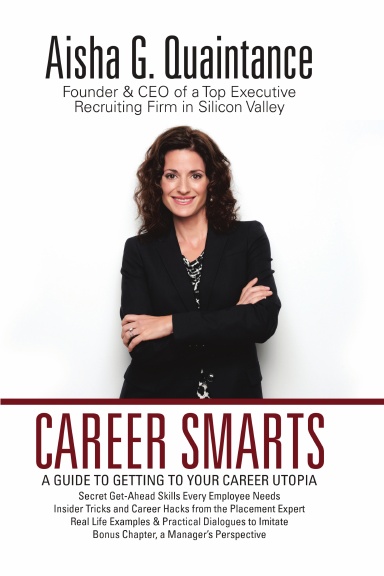 Career Smarts: A Guide to Getting to Your Career Utopia