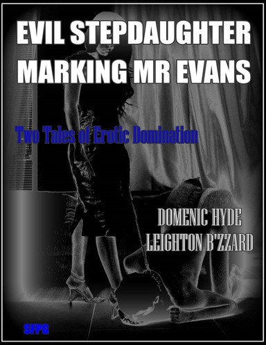 Evil Stepdaughter - Marking Mr Evans
