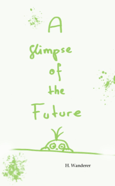 A Glimpse of the Future