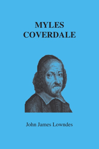 Myles Coverdale - A Biography