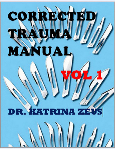 Corrected Trauma Manual Volume 1