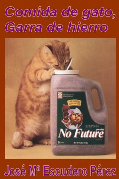 Comida de gato, Garra de hierro