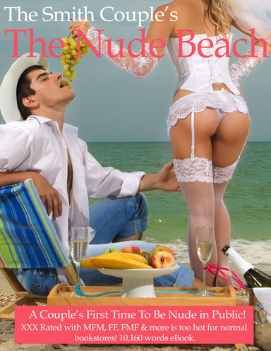 The Nude Beach, a Couple’s First Time Nude in Public