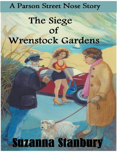 The Siege of Wrenstock Gardens