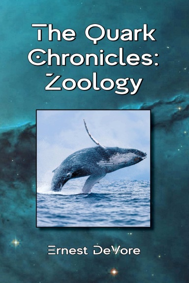 Quark Chronicles: Zoology