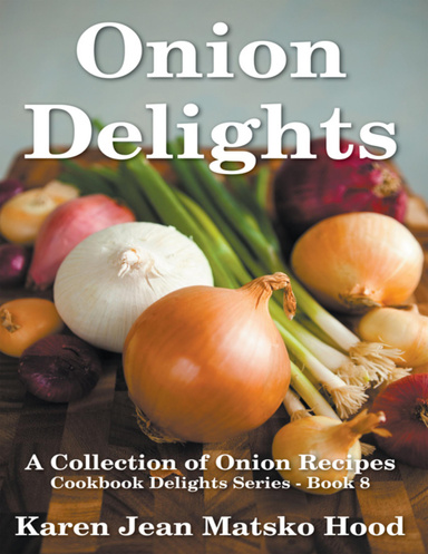 Onion Delights Cookbook