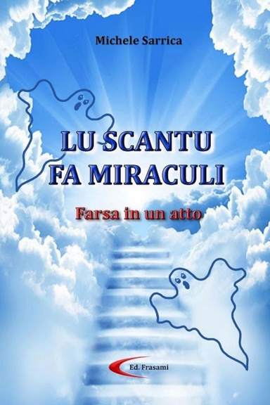 LU SCANTU FA MIRACULI