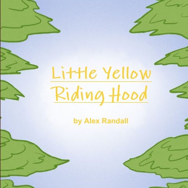 Little Yellow Riding Hood