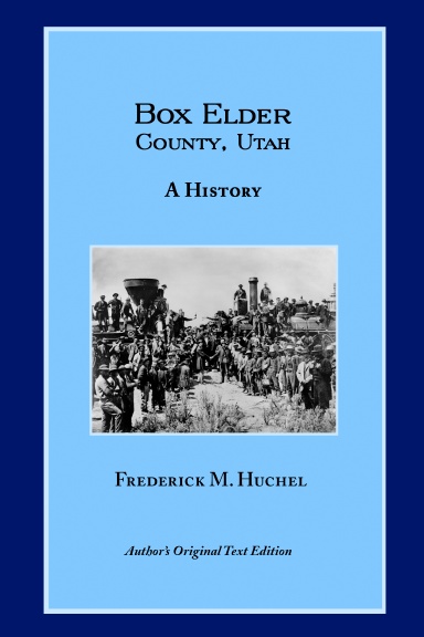 Box Elder County, Utah, A History