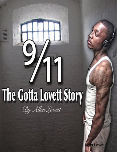 9/11 "The Gotta Lovett Story"