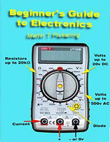 Beginners Guide to Electronics