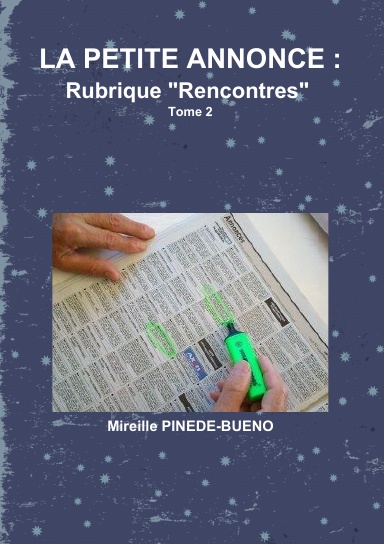 LA PETITE ANNONCE : Rubrique "Rencontres"  Tome 2