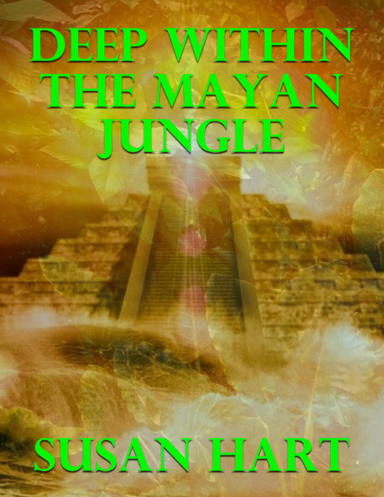 Deep Within the Mayan Jungle