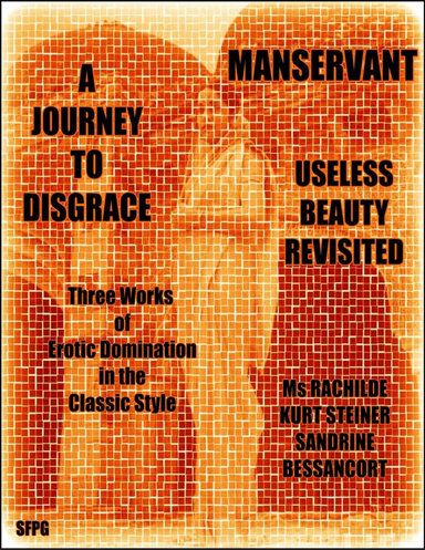 Manservant - A Journey to Disgrace - Useless Beauty Revisited