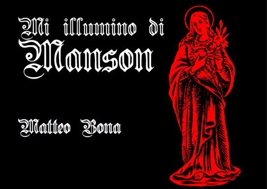 Mi illumino di Manson