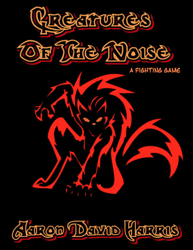 Creatures Of The Noise