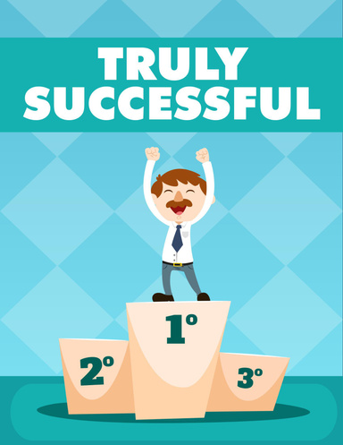 Truly Successful