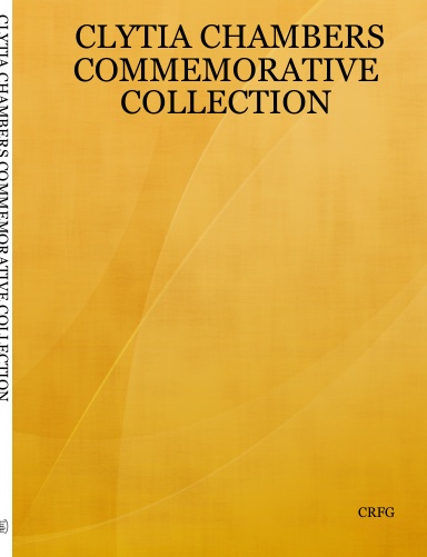 CLYTIA CHAMBERS COMMEMORATIVE COLLECTION