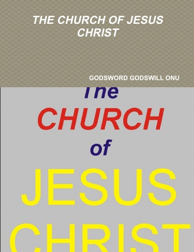 THE CHURCH OF JESUS CHRIST