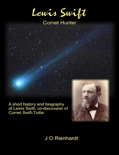 Lewis Swift: Comet Hunter