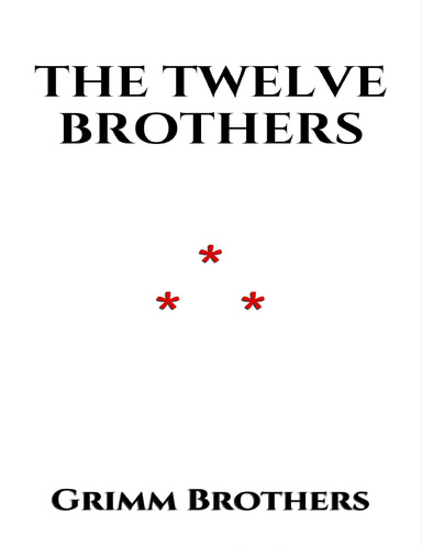THE TWELVE BROTHERS