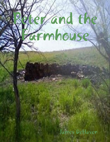 Peter and the Farmhouse