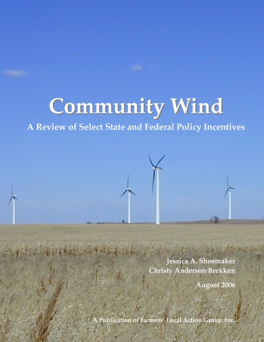 Community Wind: A Review of Select State and Federal Policy Incentives