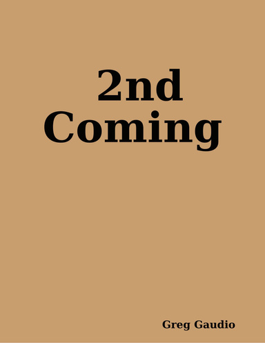 2nd Coming